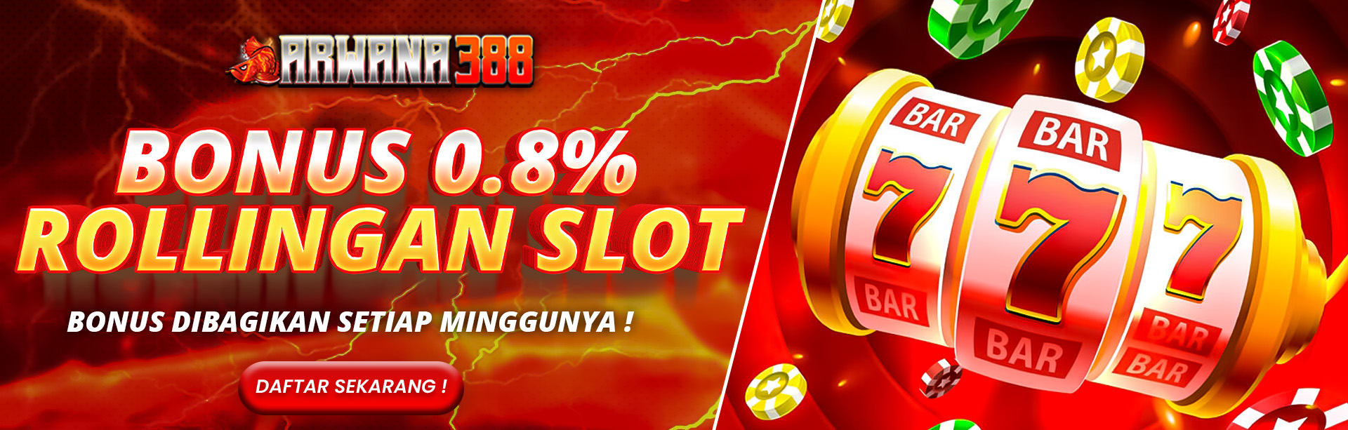 BONUS ROLLINGAN 0.8% ARWANA388