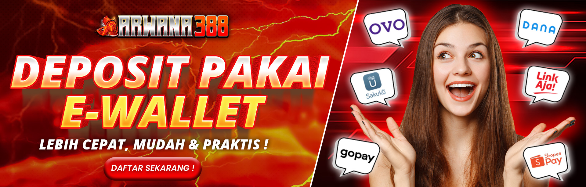 DEPOSIT PAKAI EWALLET MUDAH DAN CEPAT ARWANA388