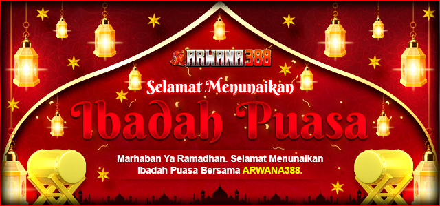 HAPPY RAMADHAN 2025 - ARWANA388